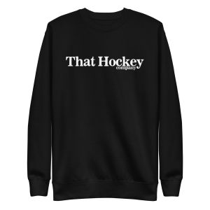 That Hockey Sweatshirt